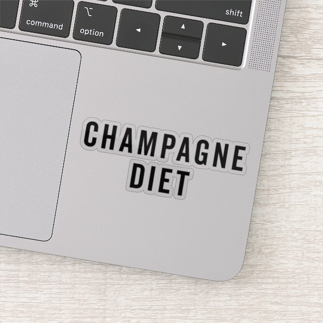 Champagner Diät Funny Zitat Aufkleber (Detail)