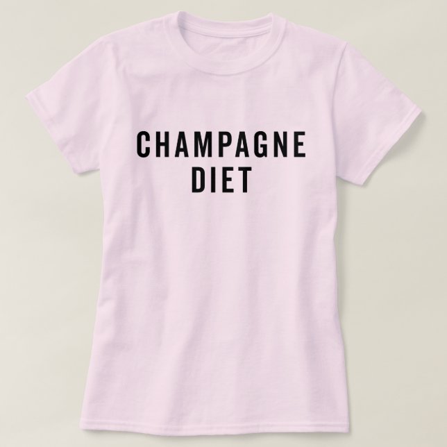 Champagner Diät Funny Zitat T-Shirt (Design vorne)