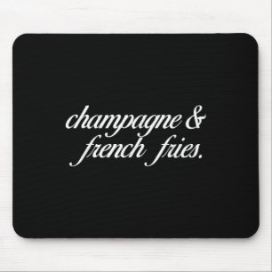 Champagner und französische Fries I Champagne Mousepad