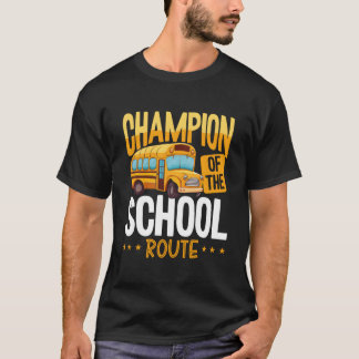 Champion der Schulroute Rückseitenaufdruck Busfahr T-Shirt