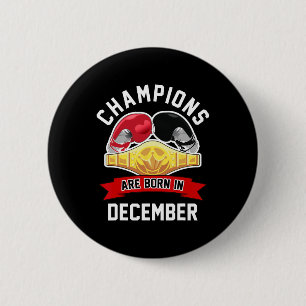 Champions sind im Dezember Geboren Boxsport Birthd Button