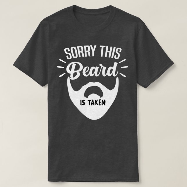 CHAMPRINT Sorry, dieser Bart ist genommen Funny Co T-Shirt (Design vorne)