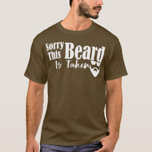 CHAMPRINT Sorry, dieser Bart ist genommen Funny Co T-Shirt