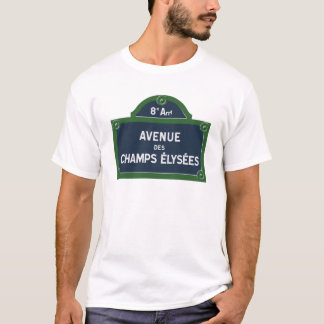 Champs Elysees Street Sign T-Shirt
