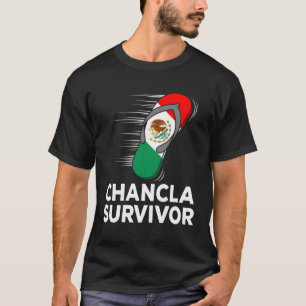 Chancla Survivor Mexico Flag Joke T-Shirt