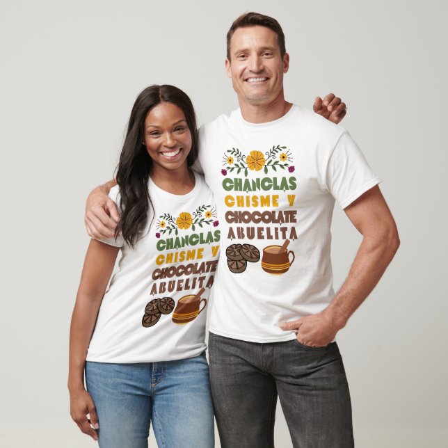 Chanclas Chisme y Chocolate Abuelita Spanisches Sh T-Shirt (Unisex)
