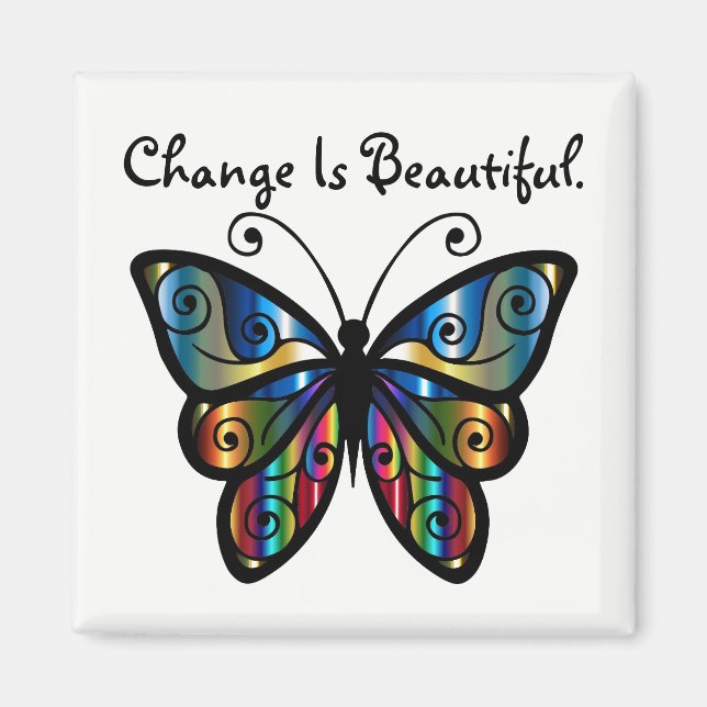 Change is Beautiful Butterfy Magnet (Devant)