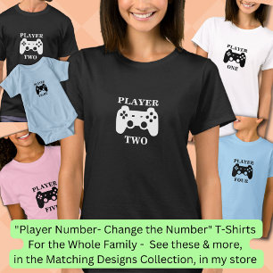 Change Number, Player Two Matching Ladys Gamer T-Shirt