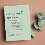 Change of Plans New Venue Sage Wedding Update Ankündigung<br><div class="desc">Minimal modern sage green wedding change of venue announcement with "wedding update new venue" written in a mix of a contemporary script and bold trendy typography (you can customize this to "new date, " "smaller wedding, " etc). Personalize your change of plans announcement, add your names in a signature-like script...</div>