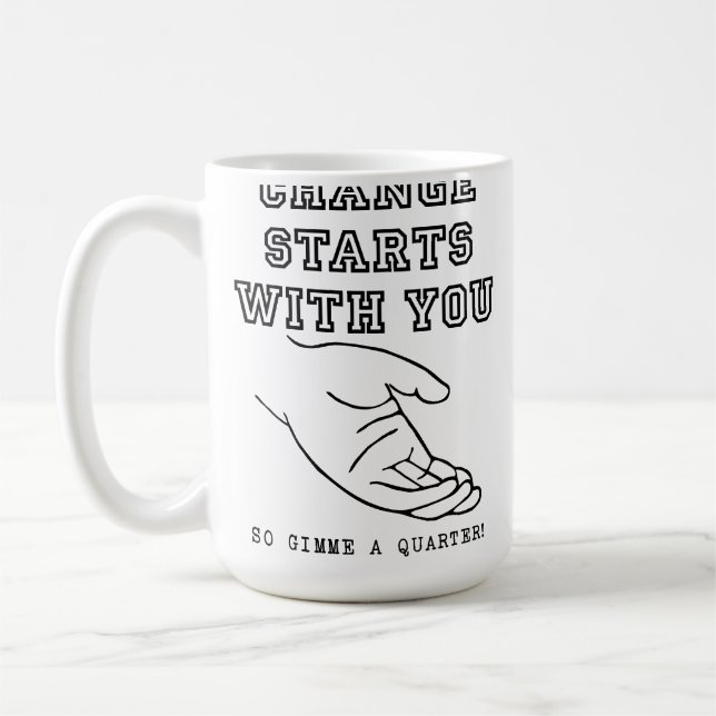 Changer commence avec vous drôle Mug (Gauche)