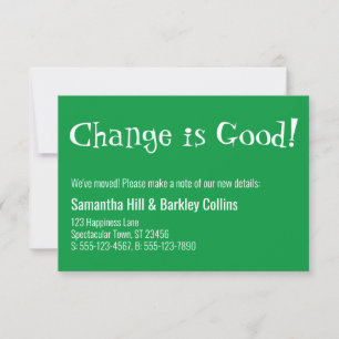 "Changer est bon" Kelly Green Nouvelle carte d'adr