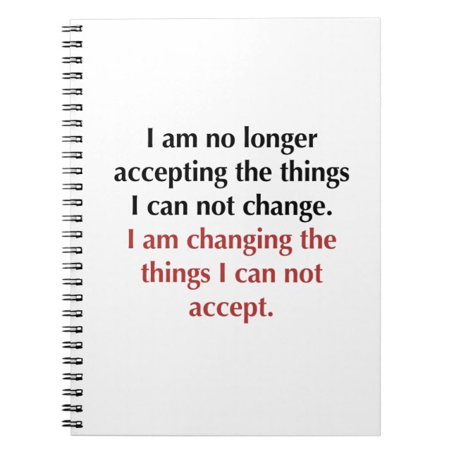 Changing What I Can Not Accept Notizblock (Vorderseite)