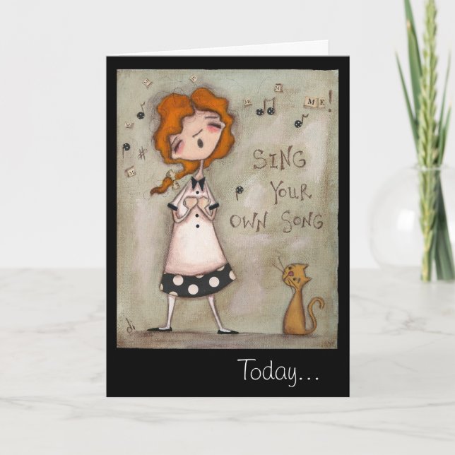 Chantez votre propre chanson - Carte Anniversaire (Devant)