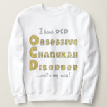 Chanukah Women's Pullover Sweatshirt "OChanukahD"<br><div class="desc">Chanukah Women's Pullover Sweatshirt "OCD" Genießen Sie dieses Gold und Silber, blau "Ich habe OCD, OBSESSIVE CHANUKAH DISORDER... Das ist mein Weg! Wählen Sie aus verschiedenen Stilen und Größen. Danke, dass ihr angehalten und vorbeigekommen seid! Viel geschätzt. Herzlichen Glückwunsch Chanukah/Hanukkah!! Stil: Women's Basic Sweatshirt Brave jede Outdoor-Aktivität in den Komfort...</div>