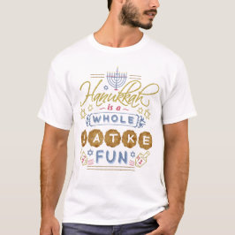 Chanukka ist ein ganzer lustiger Latke-Spaß T-Shirt