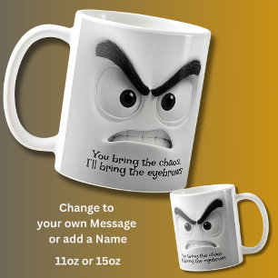 Chaos & Augenbrauen, Namen hinzufügen Nachricht Ex Kaffeetasse