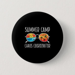 Chaos Coordinator Funny Summer Camp Counselor Button