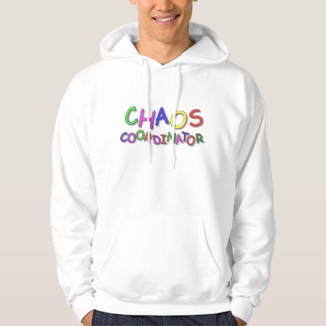 Chaos Coordinator Hoodie (Vorderseite)