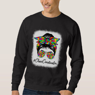 Chaos Coordinator Messy Bun Women Autism Awareness Sweatshirt