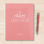 Chaos Coordinator Pink Personalized Name Planer<br><div class="desc">Chaos Coordinator Pink Personalized Name festuresthe text "chaos coordinator" in a fun white script typography. Perfect for that busy mom,  teacher,  sports team manager or work boss. Designed by Evco Studio www.zazzle.com/store/evcostudio</div>