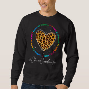 Chaos Coordinator School Admin Bewertung zurück T Sweatshirt