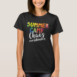 Chaos Coordinator Summer Camp Counselor T-Shirt