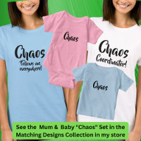 Chaos folgt mir überall, wo Mutter Kind passt