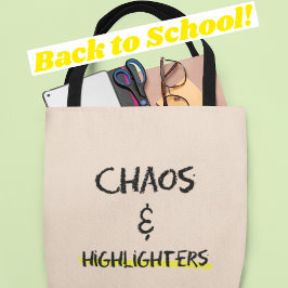 Chaos & Highlighter Funny Teacher Gift Tragetasche