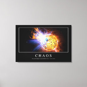 Chaos: Inspirierend Zitat Leinwanddruck