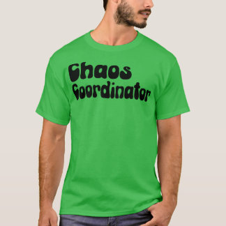 Chaos-Koordinator 5 T-Shirt