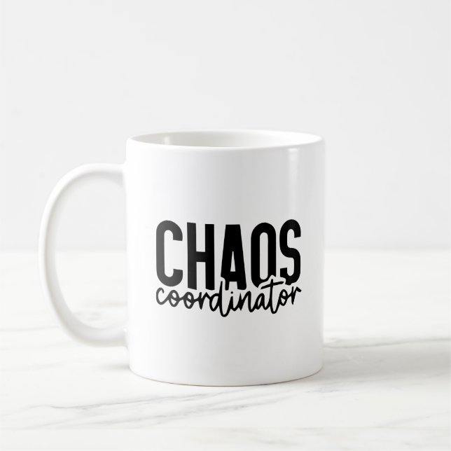 Chaos-Koordinator - Funny Mama Life Zitat Kaffeetasse (Links)