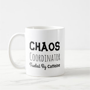 Chaos-Koordinator: Funny Zitat für ihn oder sie Kaffeetasse