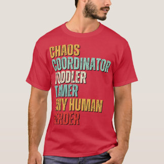 Chaos-Koordinator Kleinkind Tamer Tiny Human Herde T-Shirt