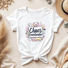 Chaos-Koordinator | Mama | Muttertag der Sonne T-Shirt