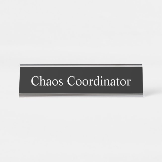 Chaos-Koordinator Schreibtischnamensplakette (Vorderseite )
