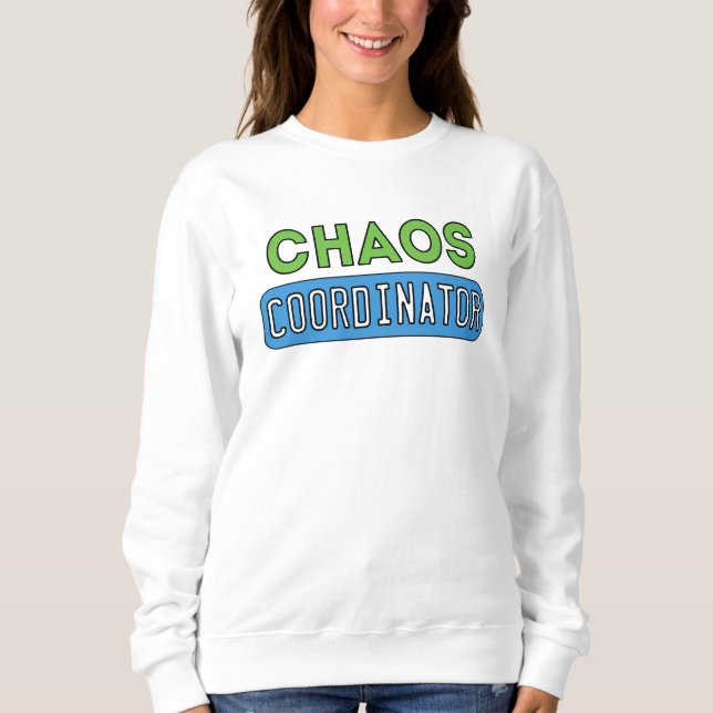Chaos-Koordinator Sweatshirt (Vorderseite)