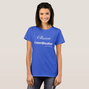 Chaos-Koordinator T-Shirt