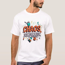 Chaos-Koordinator T-Shirt