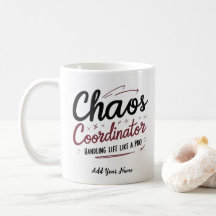 Chaos-Koordinator-Tasse – Lustiges personalisierte