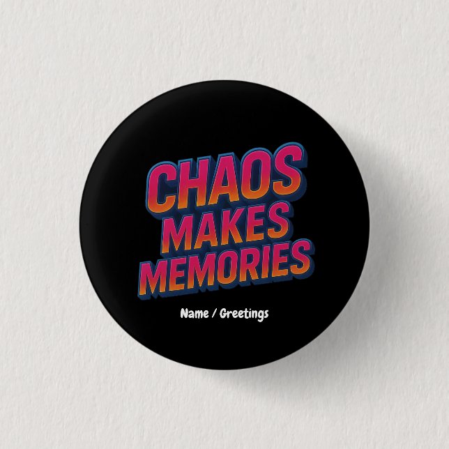 Chaos macht Erinnerungen Retro Synthwave Design lu Button (Vorderseite)