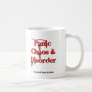 Chaos Panik und Unordnung Lustiger Becher Kaffeetasse