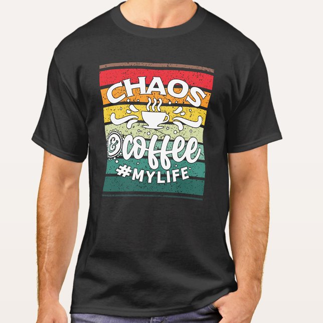 CHAOS UND KAFFEE MEIN LEBENSMITTEL T-Shirt (Von Creator hochgeladen)
