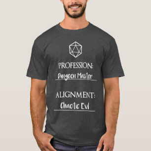 Chaotic Evil Dungeon Master T-Shirt
