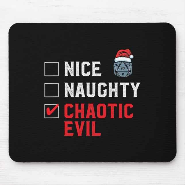 Chaotic Evil List D20 Tabletop Gamer Funny Mousepad (Vorne)