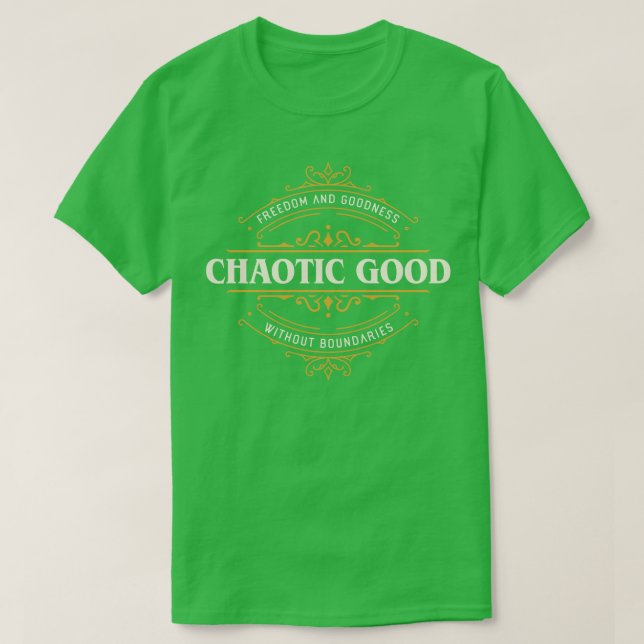 Chaotic Good Funny Tabletop RPG Ausrichtung T-Shirt (Design vorne)