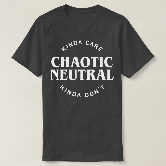 chaotisch neutral T-Shirt (Design vorne)