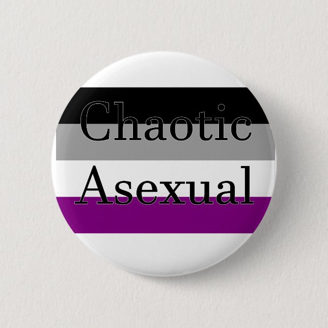 Chaotische Asexuelle Button (Vorderseite)