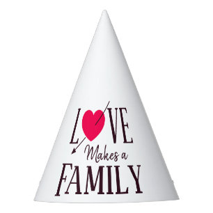 Chapeaux De Fêtes L'amour fait une famille - approvisionnements de
