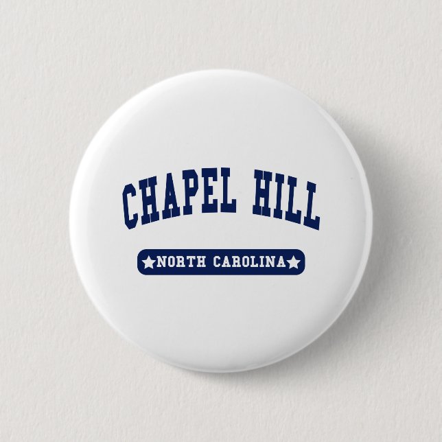Chapel Hill North Carolina Uni Style T-Shirt Button (Vorderseite)