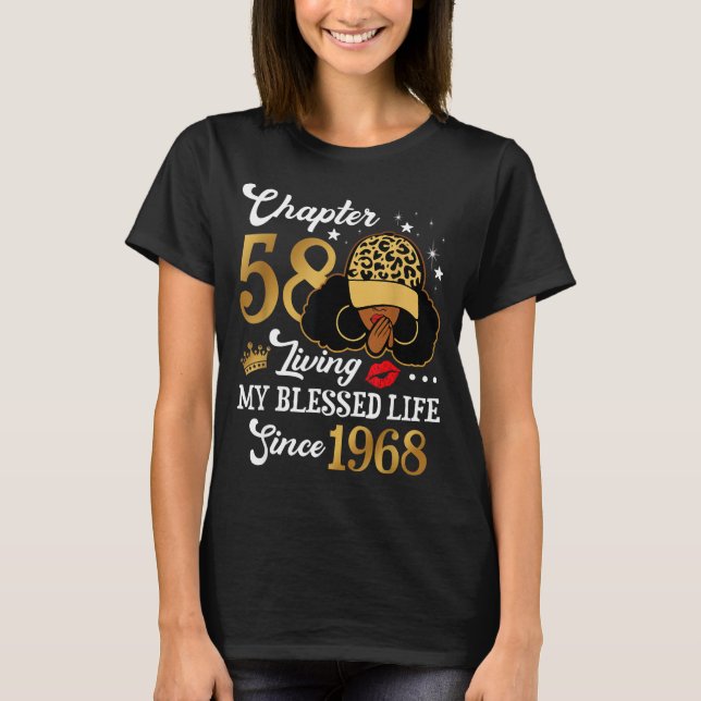Chapter 58 Living My Blessed Life Since 1968 Afro  T-Shirt (Vorderseite)
